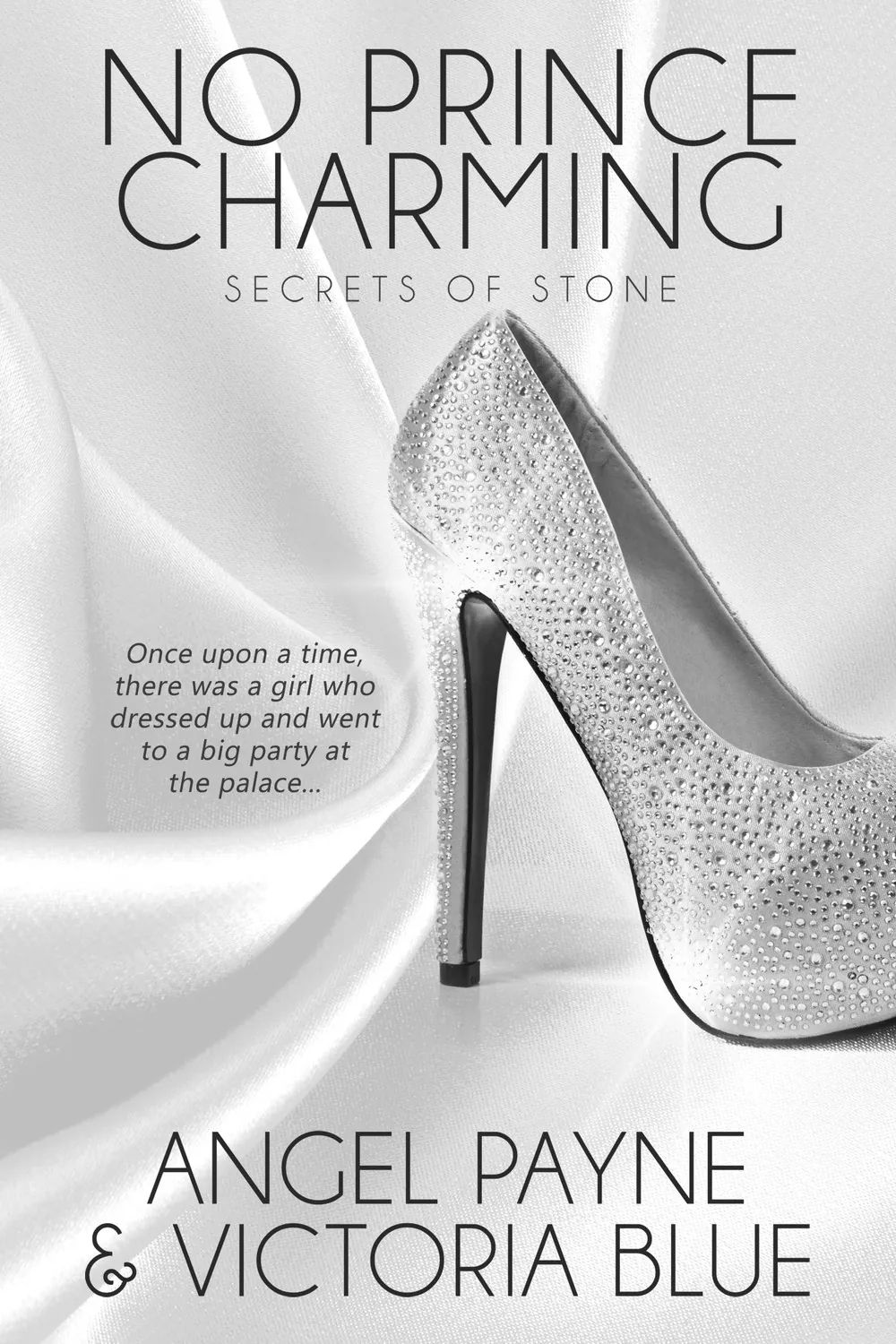No Prince Charming, Secrets of Stone Book 1